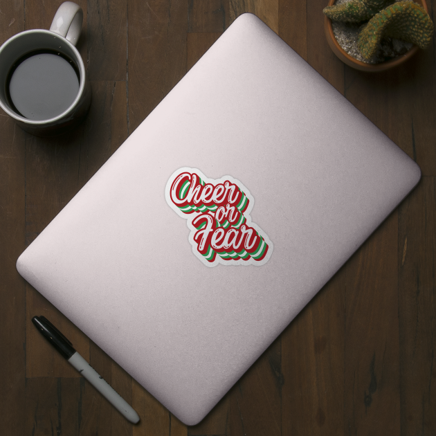 Cheer or Fear Belsnickel Christmas Office Fan Xmas Holiday Typography by graphicbombdesigns